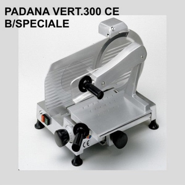 Affettatrice padana 300 vert.ce v.230 b.speciale
